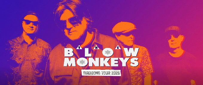 The Blow Monkeys: Birdsong Tour 2026