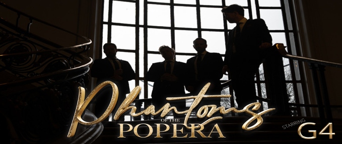 Phantoms of the Popera Tour 2026 - starring G4