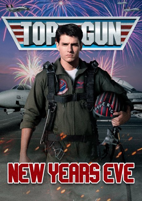 New Year's Eve 2024 - Top Gun