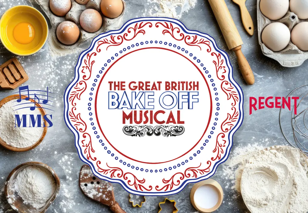 The Great British Bake Off Musical – Milton Musical Society